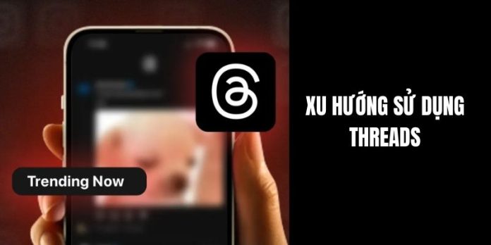 cac-noi-dung-tren-threads