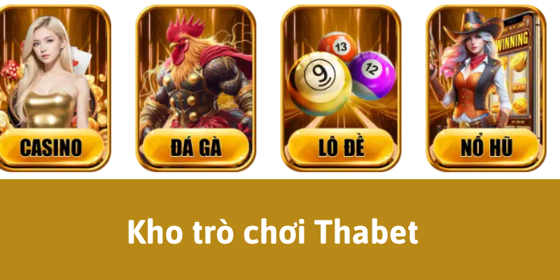 Thabet đa dạng trò chơi game bài
